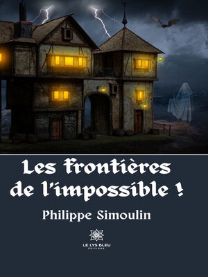 cover image of Les frontières de l'impossible !